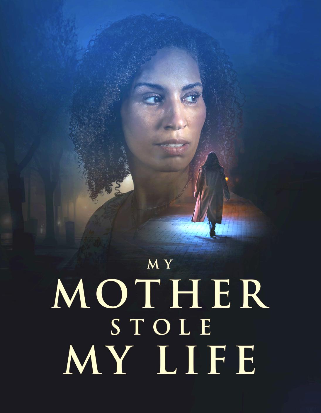 Моя мать украла мою жизнь